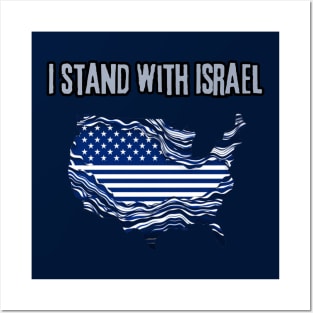 I stand with Israel, support Israel, american jewish Posters and Art